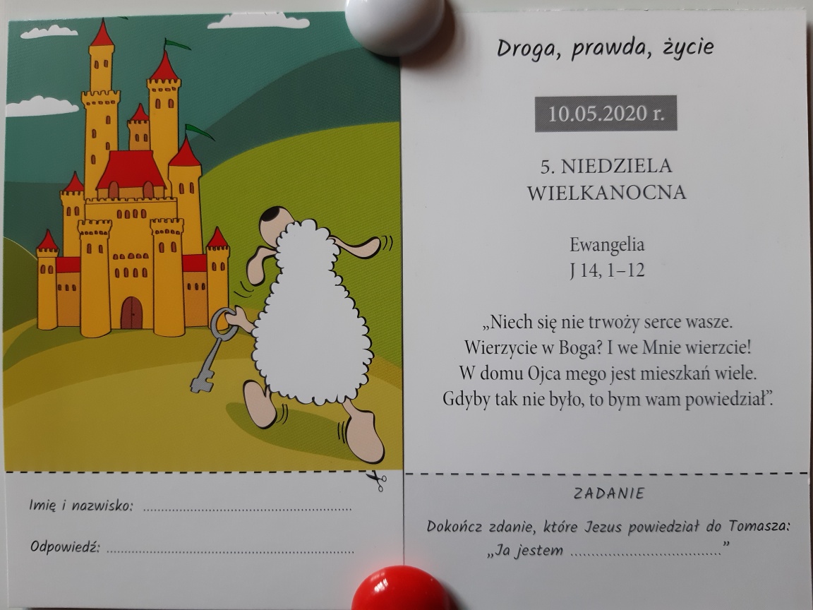 Zadania dla dzieci – 2020-05-10 – Droga, prawda, życie