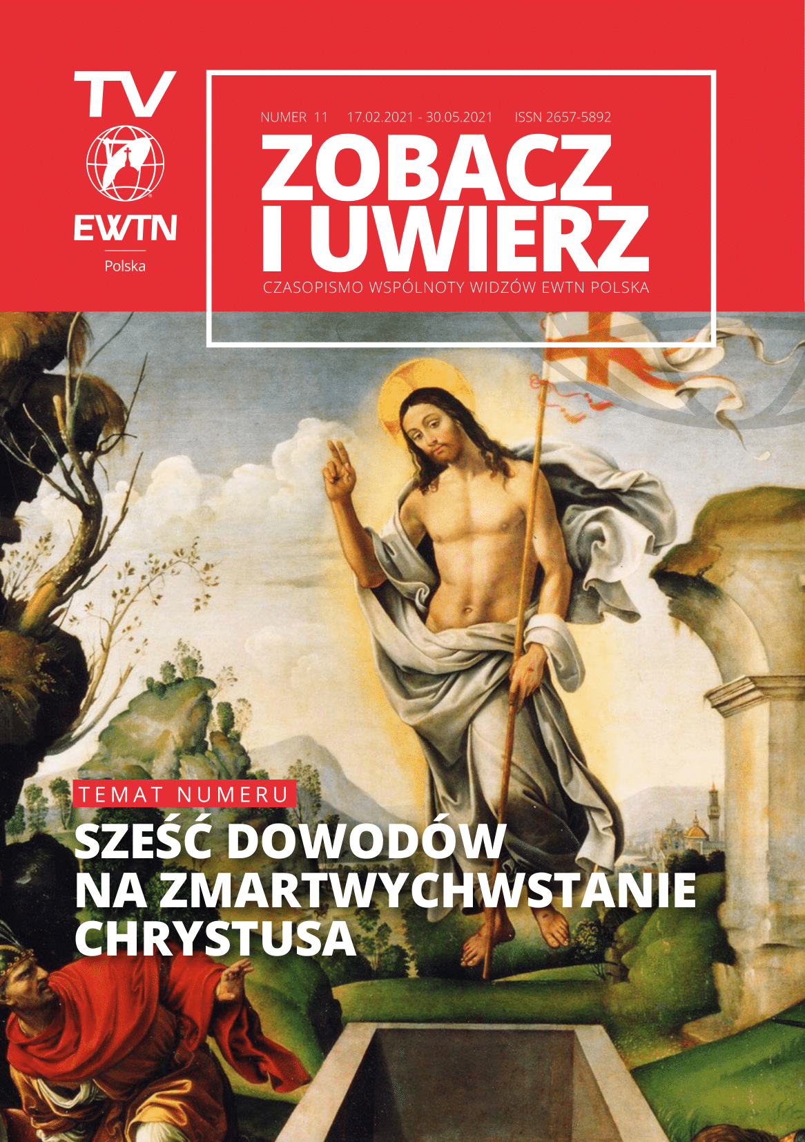 Zobacz i uwierz – Czasopismo wspólnoty widzów EWTN Polska, nr. 11