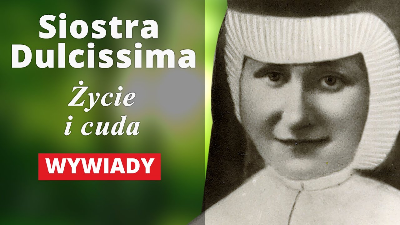 EWTN: Cuda na co dzień | Sługa Boża s. DULCISSIMA | Wywiad