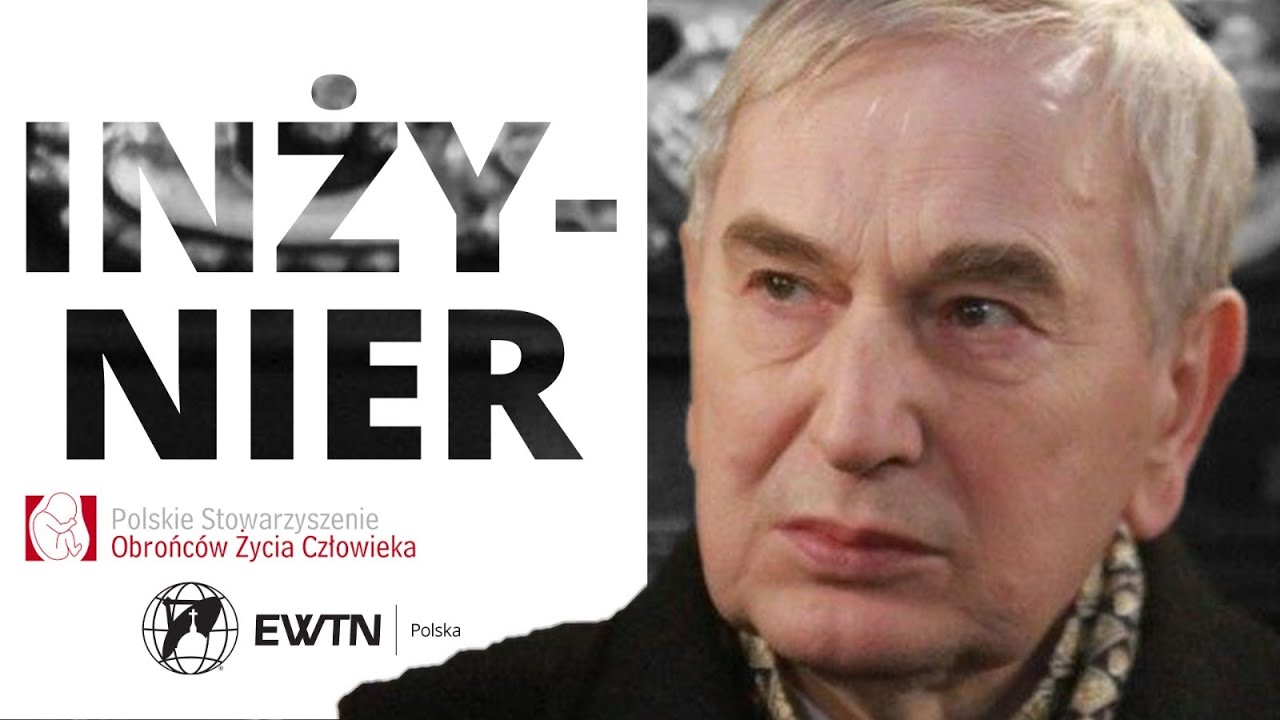 EWTN: Inżynier | Film dokumentalny o inż. Antonim ZIĘBIE