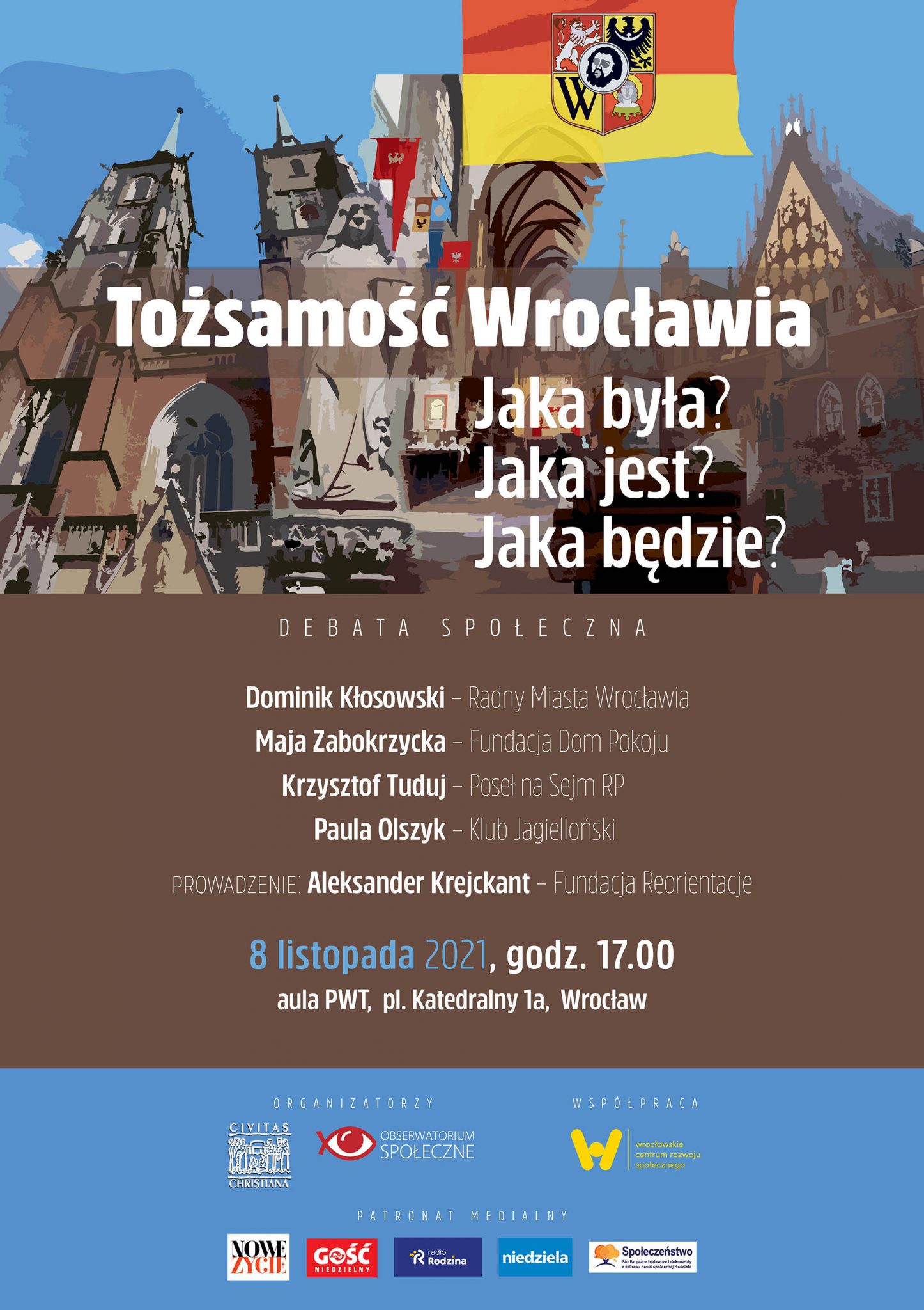 Debata społeczna – Tożsamość Wrocławia. Jaka była? Jaka jest? Jaka będzie?