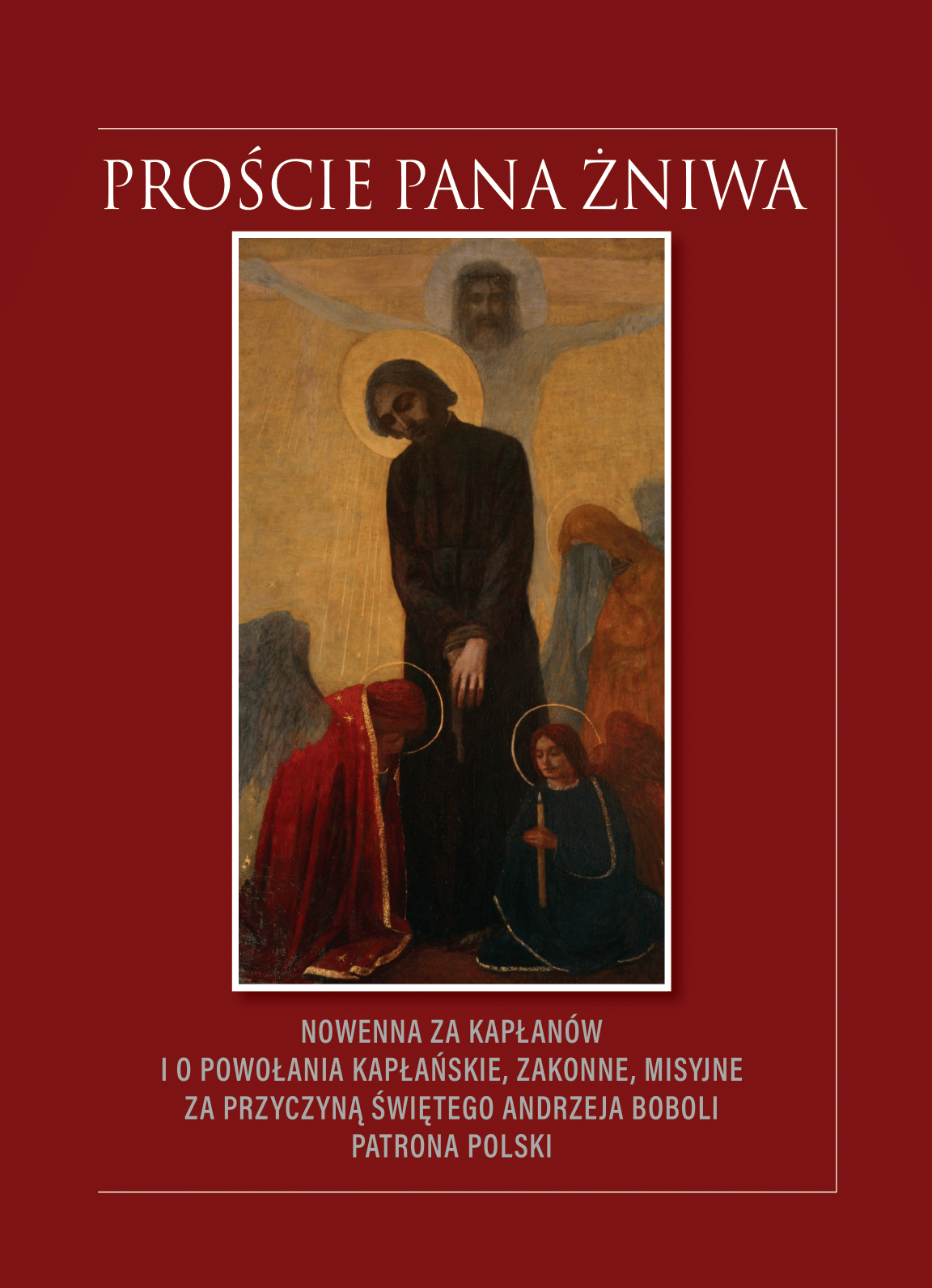 Nowenna za kapłanów oraz w intencji nowych powołań kapłańskich