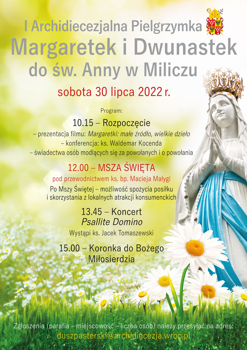 I Archidiecezjalna Pielgrzymka Margaretek i Dwunastek do św. Anny w Miliczu