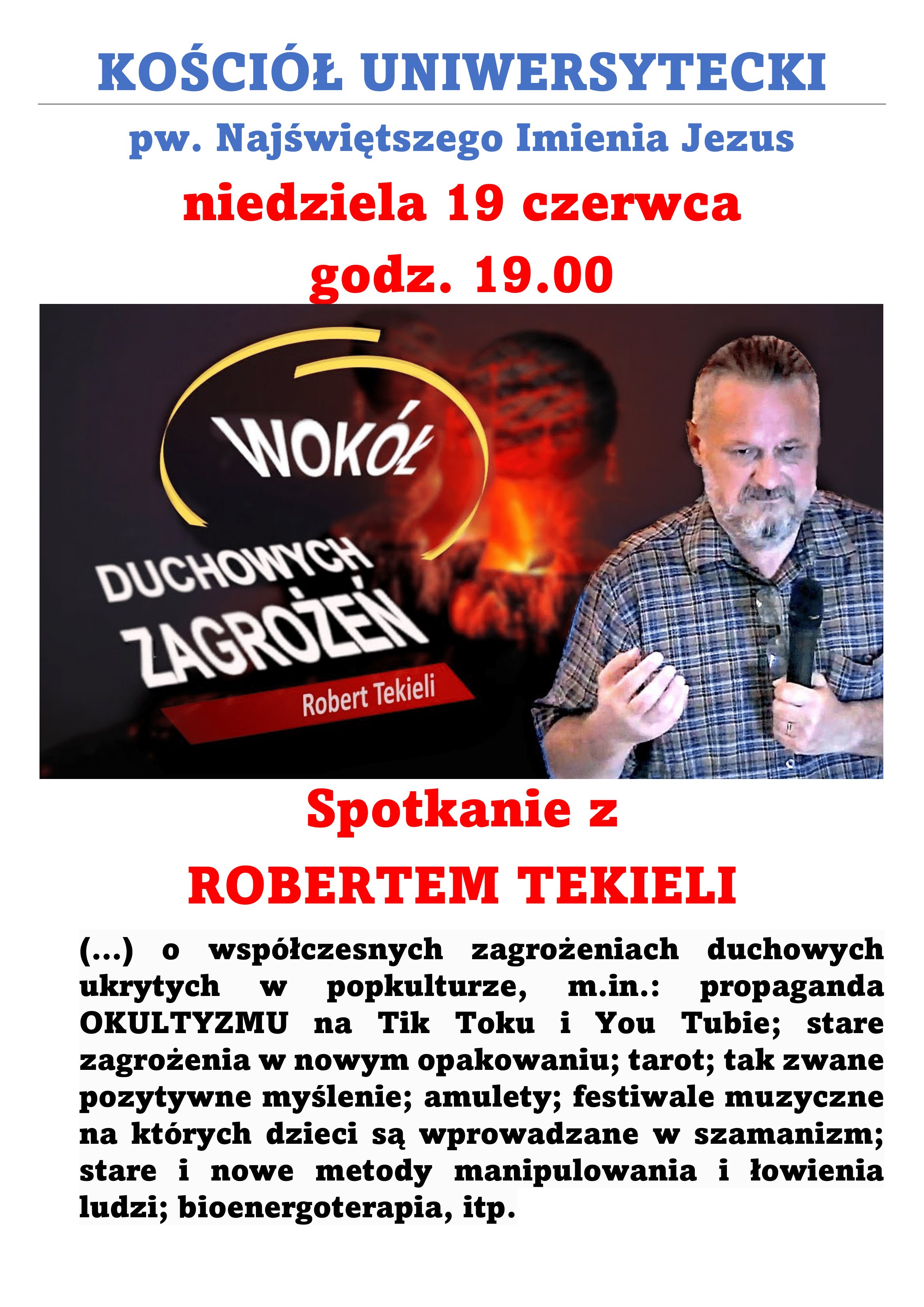 „Wokół duchowych zagrożeń” – spotkanie z Robertem Tekieli