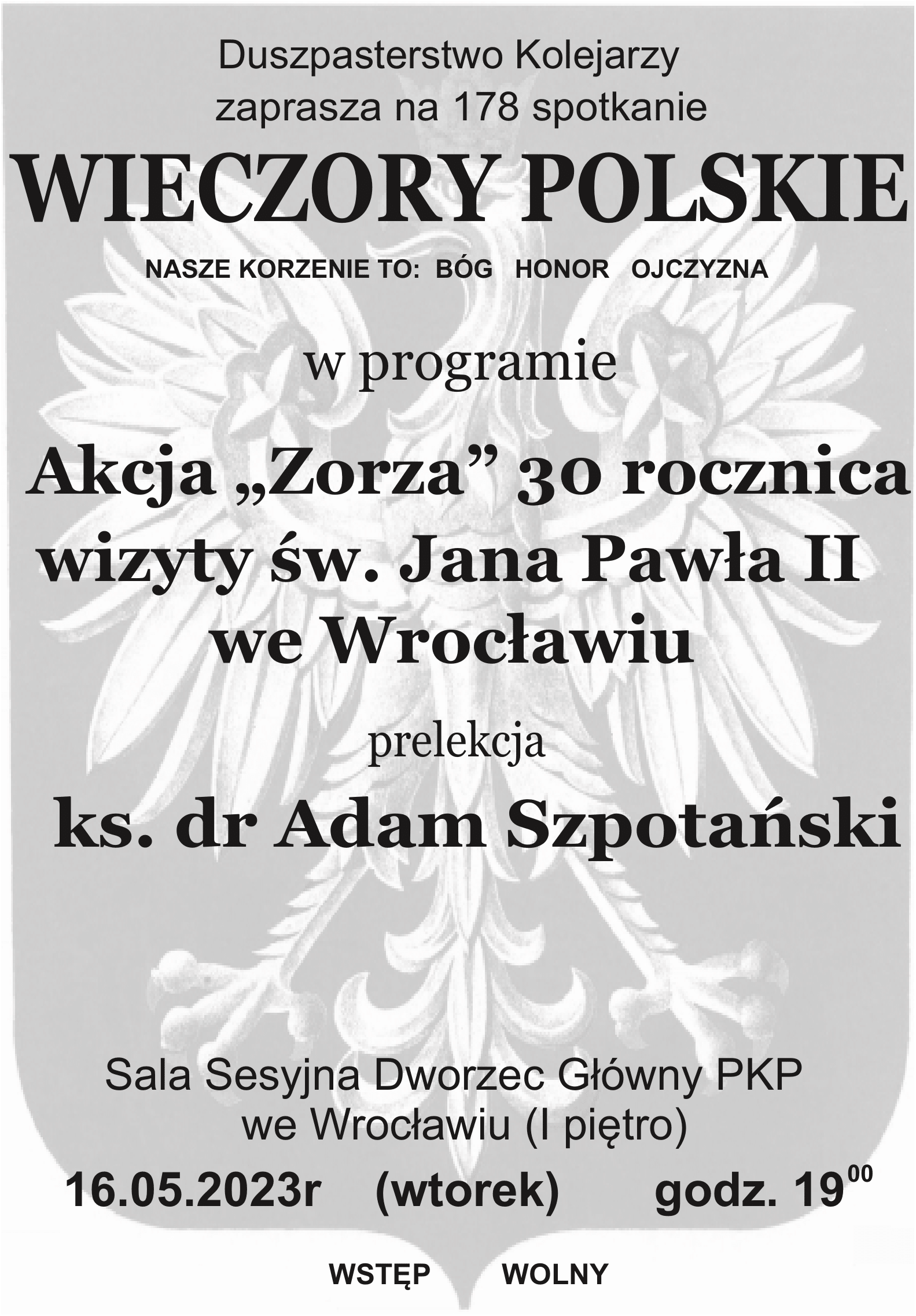 Prelekcja »Akcja „Zorza” 30 rocznica wizyty św. Jana Pawła II we Wrocławiu«