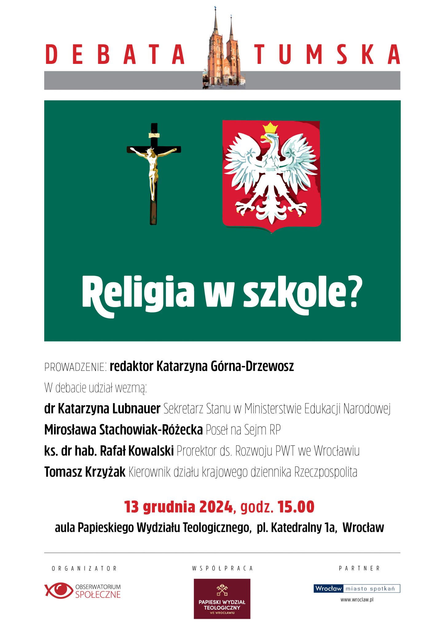 Debata Tumska: Religia w szkole?