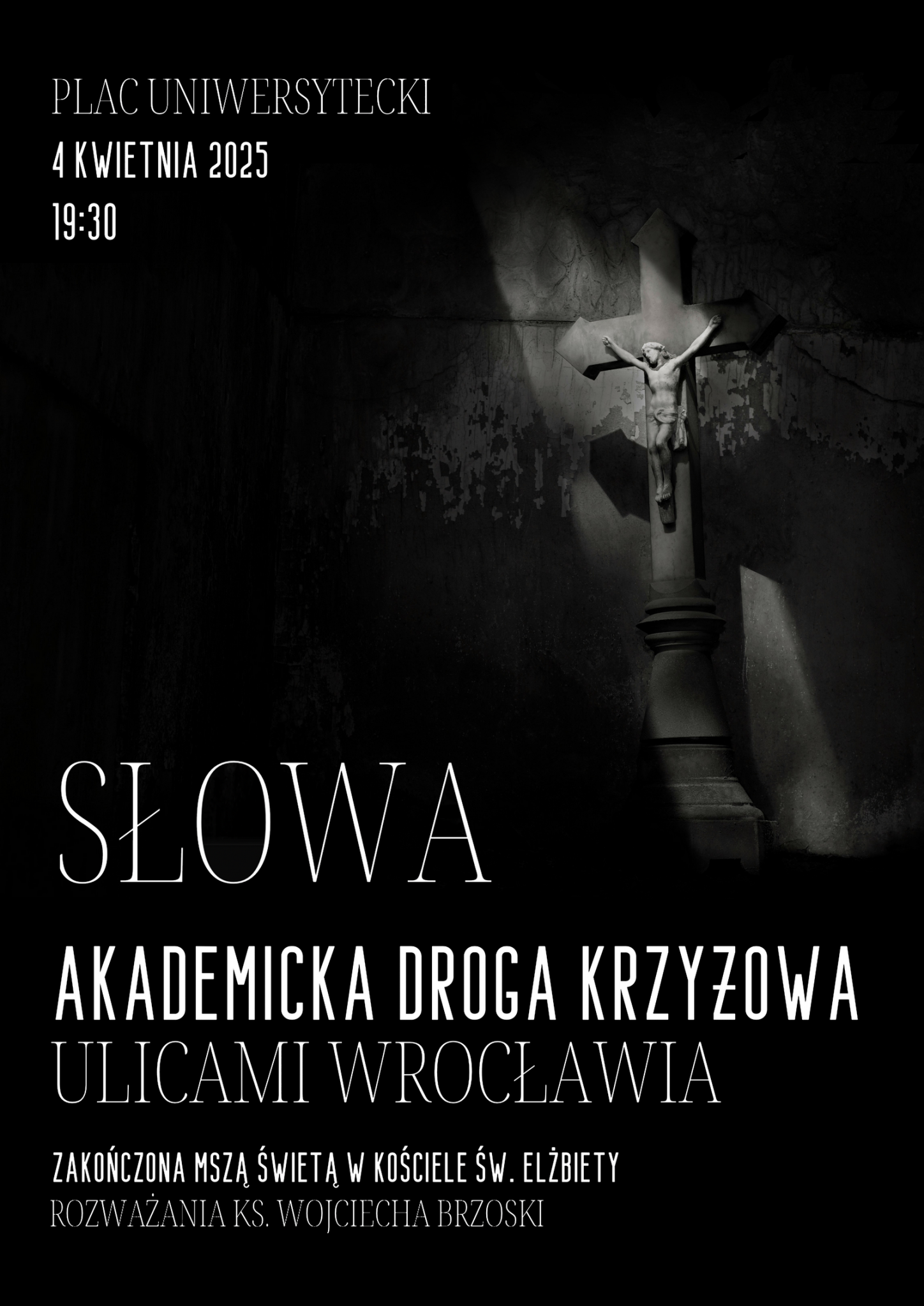 Akademicka droga krzyżowa ulicami Wrocławia