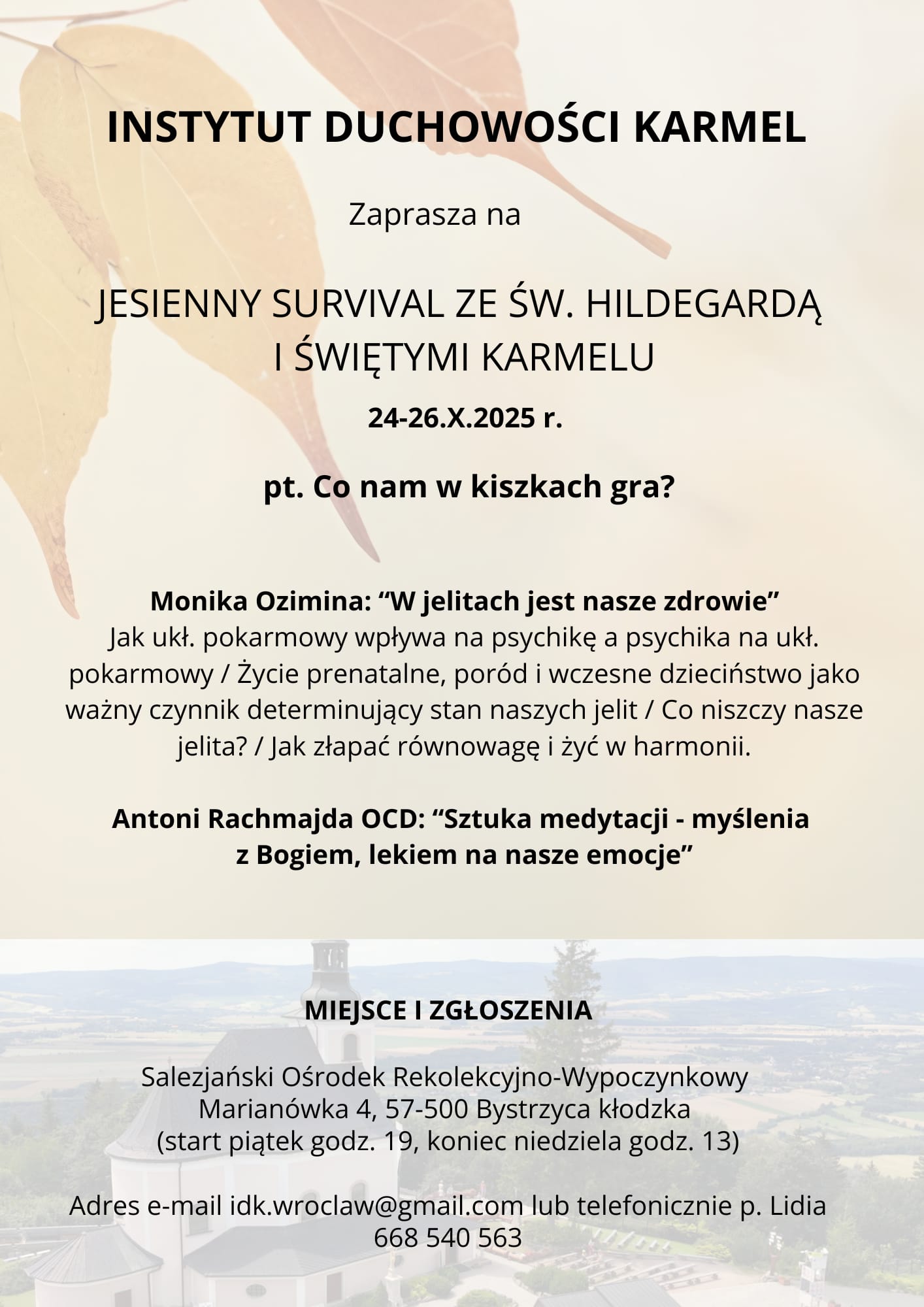 Jesienny survival ze św. Hildegardą i Świętymi Karmelu